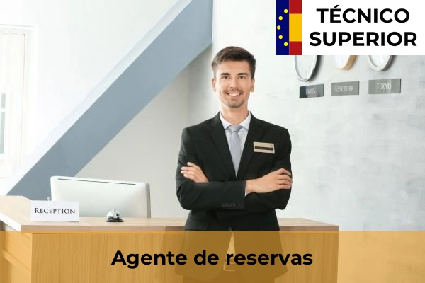 Gestión de Alojamientos Turísticos 63 Agente de reservas