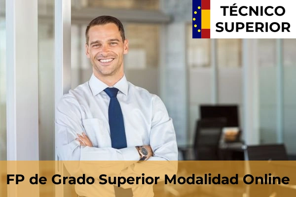 Becas en la FP de Grado Superior 57 FP de Grado Superior Modalidad Online