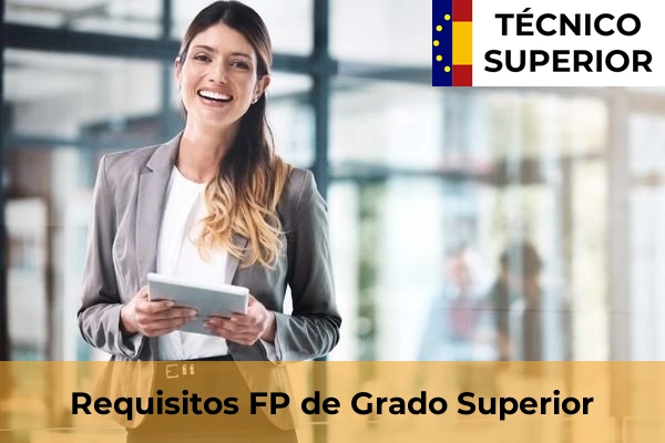 Becas en la FP de Grado Superior 59 Requisitos FP de Grado Superior