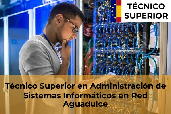 Técnico Superior en Administración de Sistemas Informáticos en Red en Aguadulce