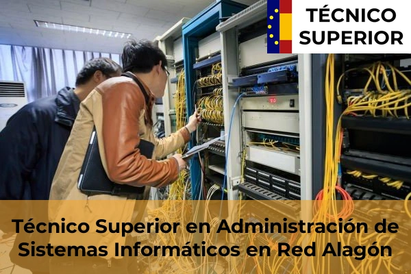 Técnico Superior en Administración de Sistemas Informáticos en Red en Alagón