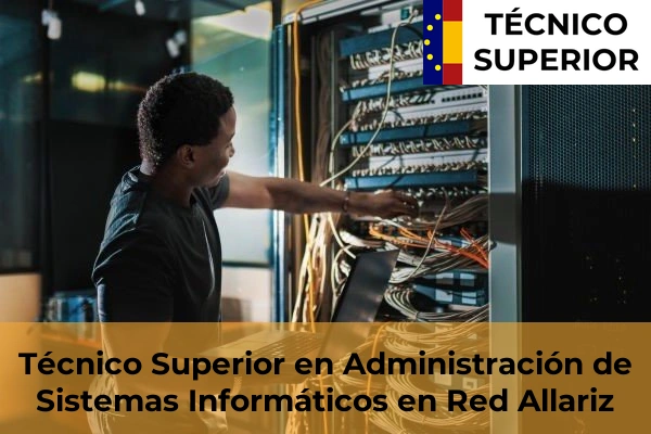 Técnico Superior en Administración de Sistemas Informáticos en Red en Allariz
