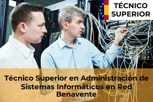 Técnico Superior en Administración de Sistemas Informáticos en Red en Benavente