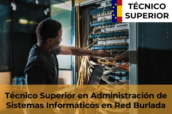 Técnico Superior en Administración de Sistemas Informáticos en Red en Burlada