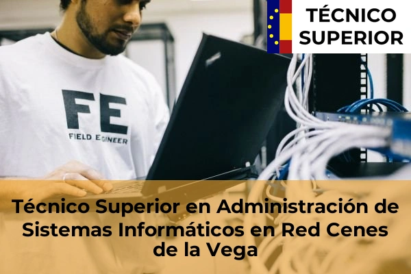 Técnico Superior en Administración de Sistemas Informáticos en Red en Atarfe 16 Técnico Superior en Administración de Sistemas Informáticos en Red en Cenes de la Vega