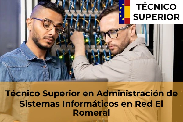 Técnico Superior en Administración de Sistemas Informáticos en Red en El Romeral
