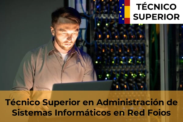 Técnico Superior en Administración de Sistemas Informáticos en Red en Bonrepòs i Mirambell 86 Técnico Superior en Administración de Sistemas Informáticos en Red en Foios
