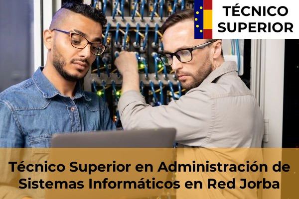 Técnico Superior en Administración de Sistemas Informáticos en Red en Sant Quirze del Vallès 46 Técnico Superior en Administración de Sistemas Informáticos en Red en Jorba