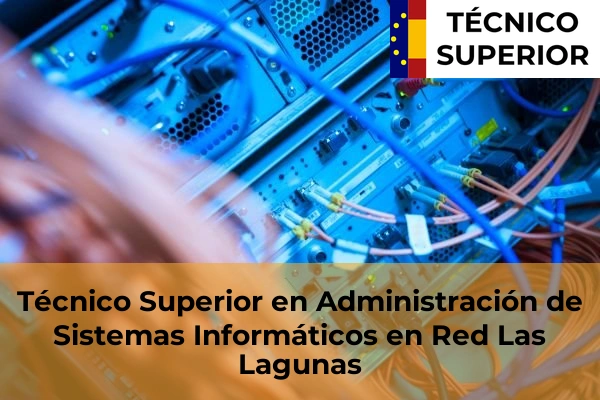 Técnico Superior en Administración de Sistemas Informáticos en Red en Las Lagunas