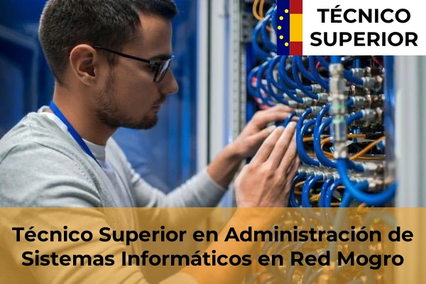 Técnico Superior en Administración de Sistemas Informáticos en Red en Mogro