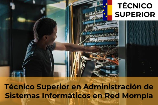 Técnico Superior en Administración de Sistemas Informáticos en Red en Mompía