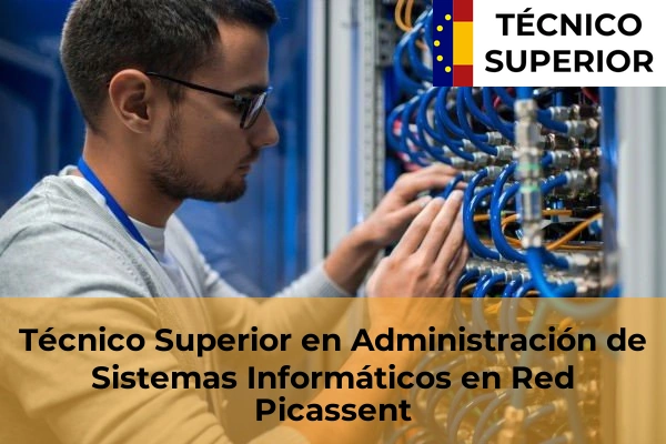 Técnico Superior en Administración de Sistemas Informáticos en Red en Bonrepòs i Mirambell 147 Técnico Superior en Administración de Sistemas Informáticos en Red en Picassent