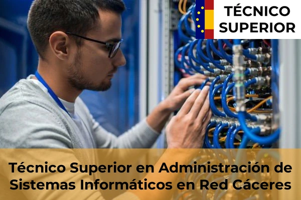 Becas en la FP de Grado Superior 13 Técnico Superior en Administración de Sistemas Informáticos en Red en la provincia de Cáceres