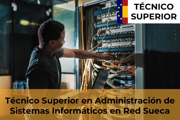 Técnico Superior en Administración de Sistemas Informáticos en Red en Bonrepòs i Mirambell 176 Técnico Superior en Administración de Sistemas Informáticos en Red en Sueca