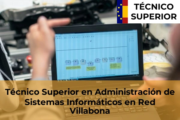 Técnico Superior en Administración de Sistemas Informáticos en Red en Ormaiztegi 46 Técnico Superior en Administración de Sistemas Informáticos en Red en Villabona