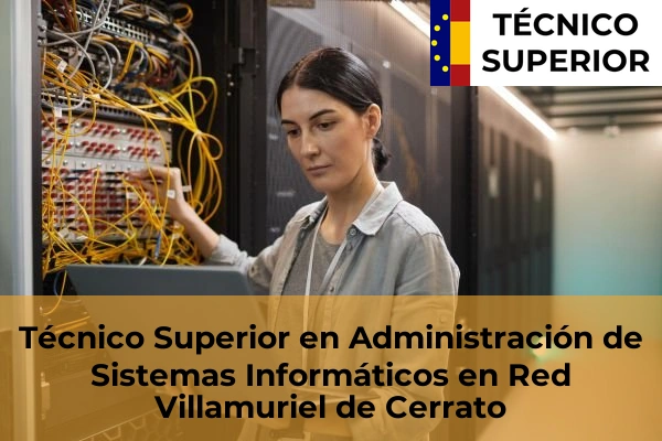 Técnico Superior en Administración de Sistemas Informáticos en Red en Guardo 8 Técnico Superior en Administración de Sistemas Informáticos en Red en Villamuriel de Cerrato
