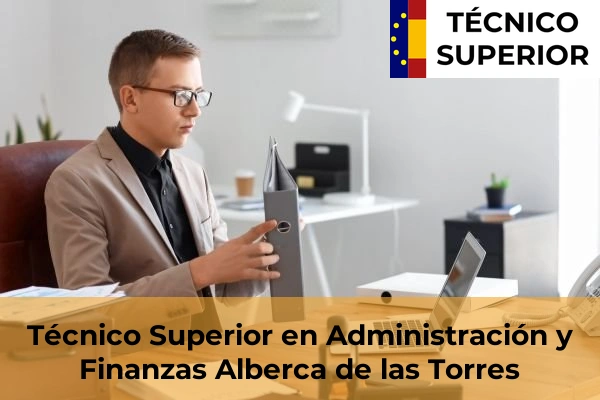 Técnico Superior en Administración y Finanzas en Lorca 6 Técnico Superior en Administración y Finanzas en Alberca de las Torres