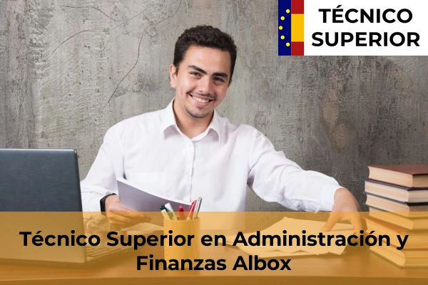 Técnico Superior en Administración y Finanzas en Adra 5 Técnico Superior en Administración y Finanzas en Albox