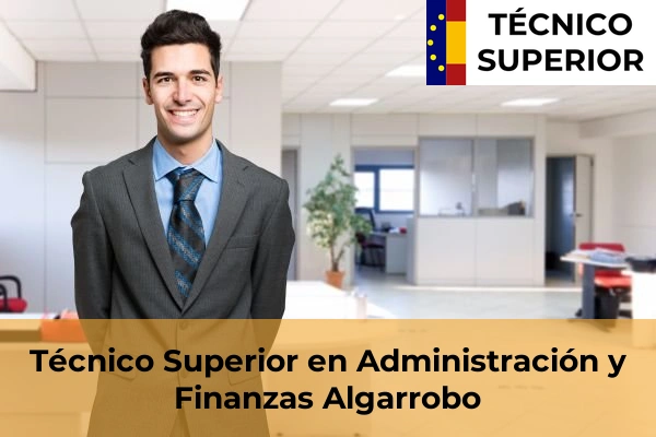 Técnico Superior en Administración y Finanzas en Alhaurín de la Torre 4 Técnico Superior en Administración y Finanzas en Algarrobo
