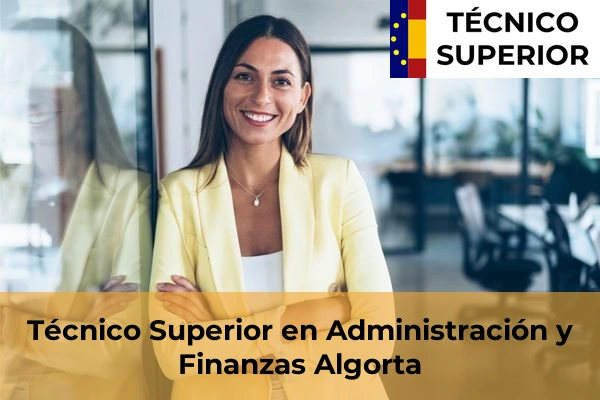Técnico Superior en Administración y Finanzas en Erandiogoikoa 6 Técnico Superior en Administración y Finanzas en Algorta