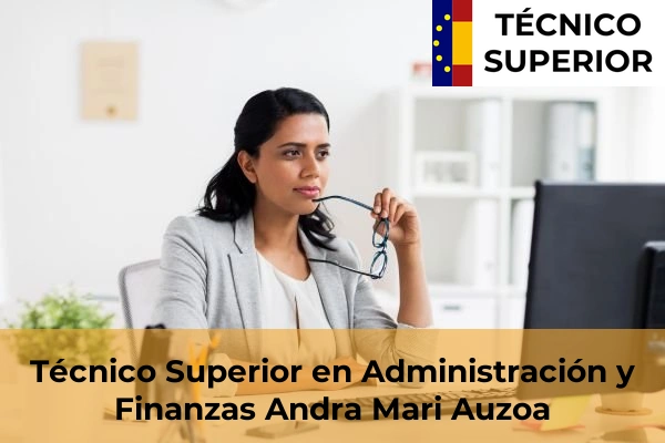Técnico Superior en Administración y Finanzas en Erandiogoikoa 9 Técnico Superior en Administración y Finanzas en Andra Mari