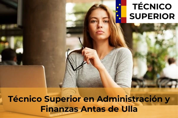 Técnico Superior en Administración y Finanzas en Adra 8 Técnico Superior en Administración y Finanzas en Antas