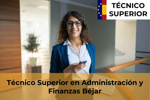 Técnico Superior en Administración y Finanzas en Béjar
