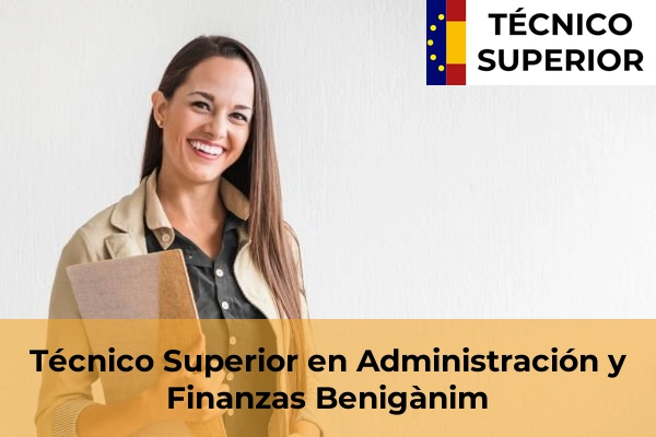 Técnico Superior en Administración y Finanzas en Benigànim