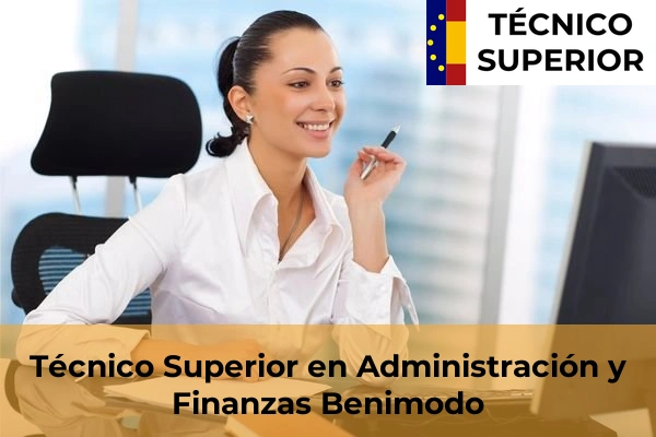 Técnico Superior en Administración y Finanzas en Benimodo