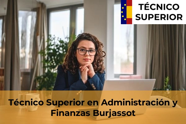 Técnico Superior en Administración y Finanzas en Burjassot