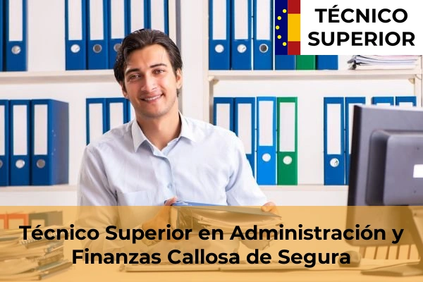 Técnico Superior en Administración y Finanzas en Banyeres de Mariola 23 Técnico Superior en Administración y Finanzas en Callosa de Segura