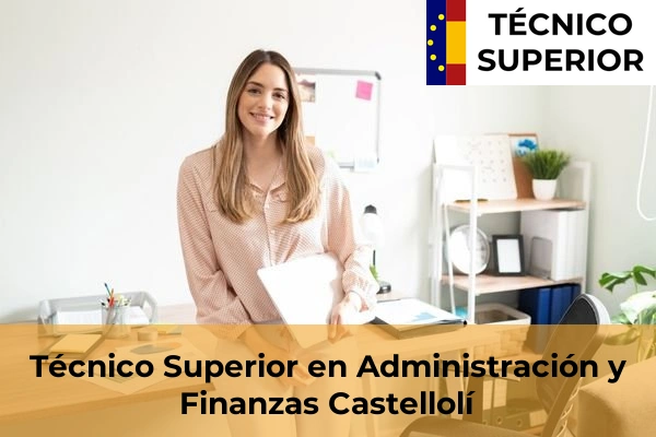 Técnico Superior en Administración y Finanzas en Cubelles 26 Técnico Superior en Administración y Finanzas en Castellolí