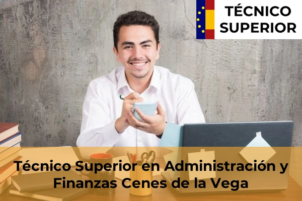 Técnico Superior en Administración y Finanzas en Cenes de la Vega