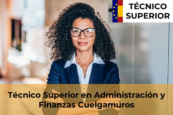 Técnico Superior en Administración y Finanzas en Cuelgamuros