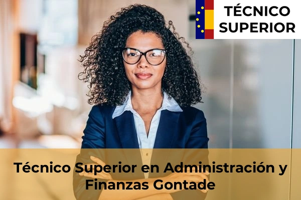 Técnico Superior en Administración y Finanzas en Biduído de Arriba 34 Técnico Superior en Administración y Finanzas en Gontade