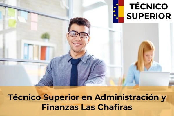 Técnico Superior en Administración y Finanzas en Las Chafiras