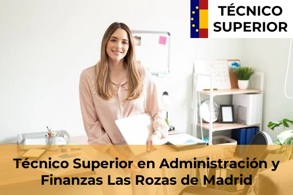 Técnico Superior en Administración y Finanzas en Las Rozas de Madrid