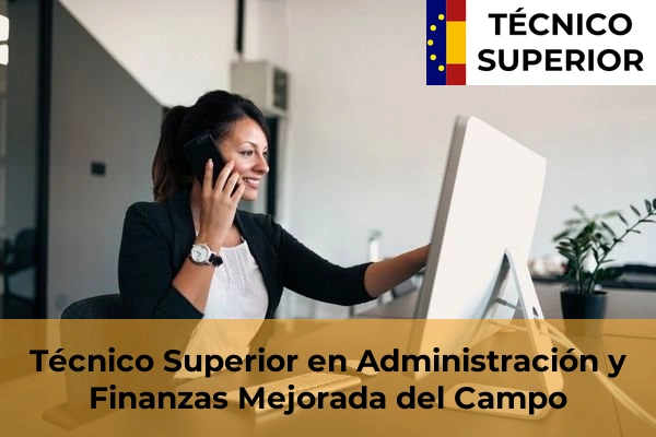 Técnico Superior en Administración y Finanzas en Mejorada del Campo