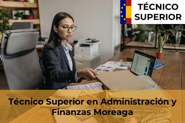 Técnico Superior en Administración y Finanzas en Erandiogoikoa 48 Técnico Superior en Administración y Finanzas en Moreaga