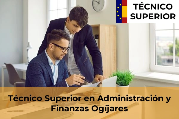 Técnico Superior en Administración y Finanzas en Ogíjares