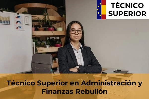 Técnico Superior en Administración y Finanzas en Rebullón