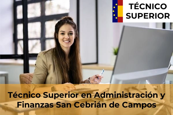 Técnico Superior en Administración y Finanzas en la provincia de Palencia 6 Técnico Superior en Administración y Finanzas en San Cebrián de Campos
