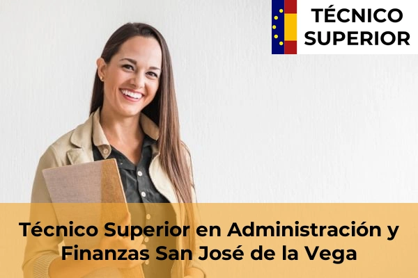 Técnico Superior en Administración y Finanzas en Lorca 70 Técnico Superior en Administración y Finanzas en San José de la Vega