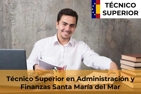 Técnico Superior en Administración y Finanzas en Santa María del Mar