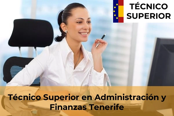 Técnico Superior en Administración y Finanzas en Tenerife
