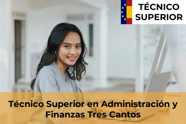 Técnico Superior en Administración y Finanzas en Tres Cantos