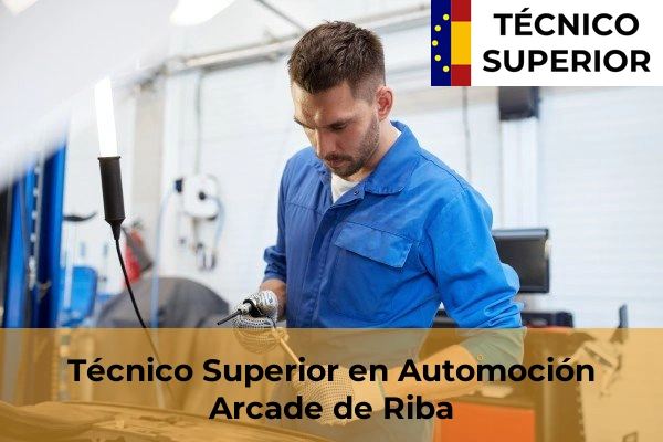 Técnico Superior en Automoción en Parada 18 Técnico Superior en Automoción en Arcade de Riba
