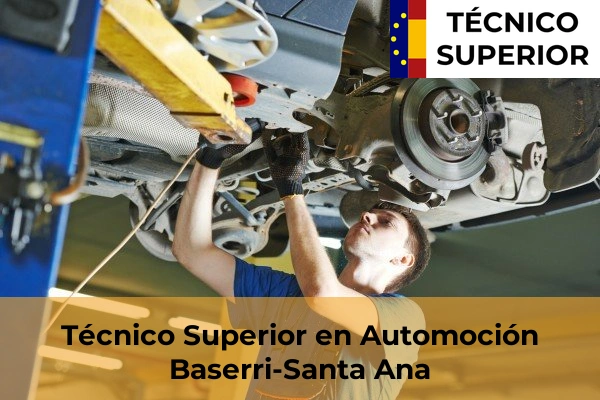 Técnico Superior en Automoción en Elotxelerri 17 Técnico Superior en Automoción en Baserri-Santa Ana