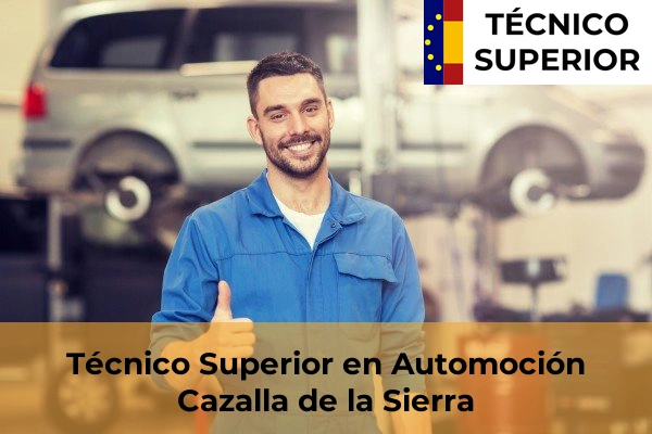 Técnico Superior en Automoción en Cazalla de la Sierra