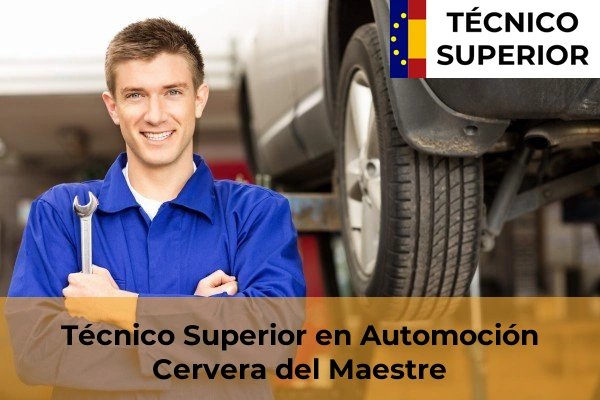 Técnico Superior en Automoción en Cervera del Maestre